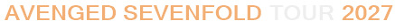 Avenged Sevenfold Tour 2027
